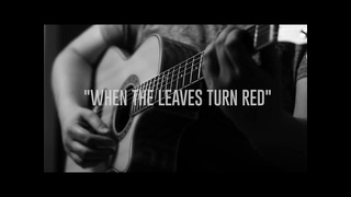 We Blame The Empire – When The Leaves Turn Red (feat. Stefan Eberl) (Acoustic)