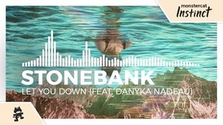Stonebank – Let You Down (feat. Danyka Nadeau) [Monstercat Release]
