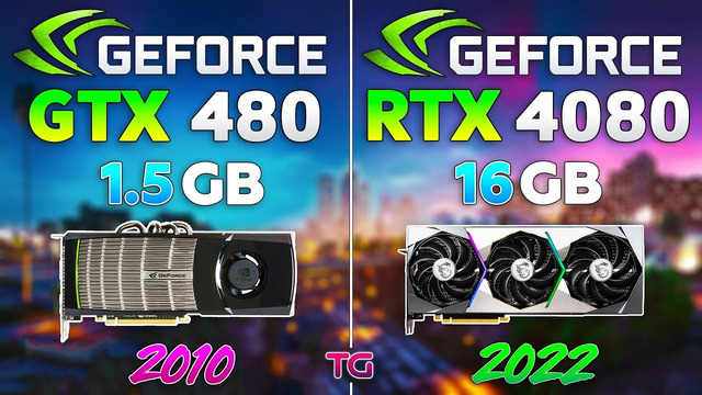 GTX 480 vs RTX 4080 – 12 Years Difference