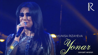 Munisa Rizayeva – Yonar (Concert Version)