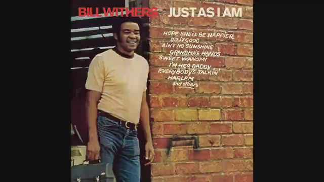 Bill Withers – Ain’t No Sunshine (Official Audio)