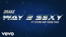 Drake ft. Future and Young Thug – Way 2 Sexy (Official Video 2021!)