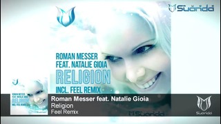 Roman Messer feat. Natalie Gioia – Religion (Feel Remix)
