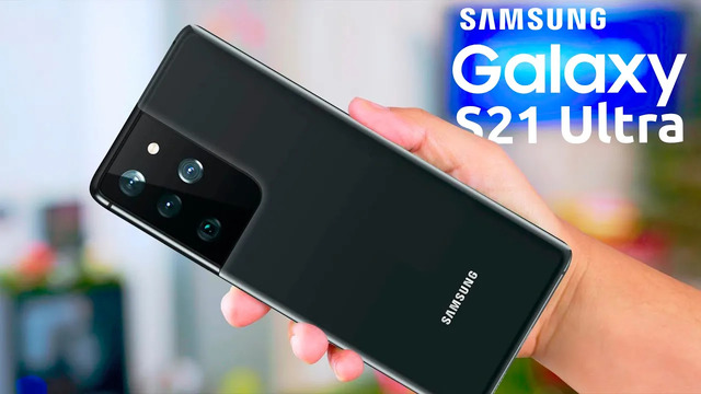 Samsung galaxy s21 ultra – сюрприз, который всех поразит