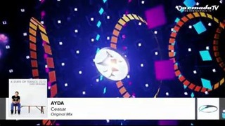 AYDA – Caesar (Original Mix) (A State Of Trance 2013)