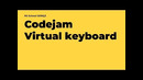 CodeJam Virtual Keyboard