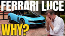 Ferrari Luce – Is This a Bad Joke