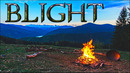 BLIGHT (Play At Home)