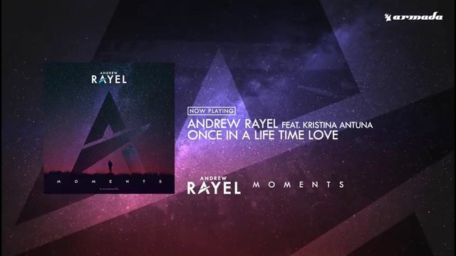 Andrew Rayel – Moments (Mini Mix)