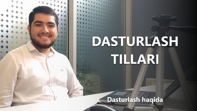 04. Dasturlash tillari | Dasturlash haqida