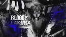 Bloody Sakura ► AMV