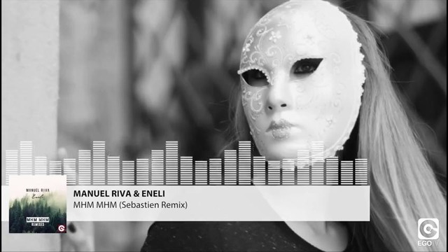 Manuel Riva – Mhm Mhm (Sebastien Remix)
