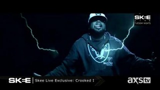 Crooked I «Off The Top» Skee Live Freestyle