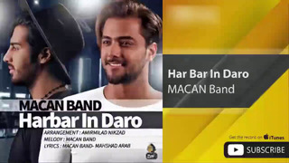 MACAN Band – Har Bar In Daro (ماکان بند – هر بار این درو)