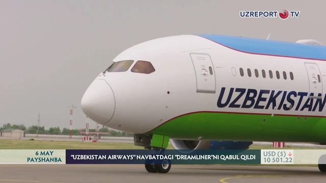 Uzbekistan Airways navbatdagi drimlaynerni qabul qildi