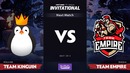 SL i-League Invitational S4 – Team Empire vs Team Kinguin (Game 1, Group B)