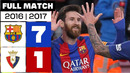 FC Barcelona 7 – 1 CA Osasuna 2016/17 | PARTIDO COMPLETO