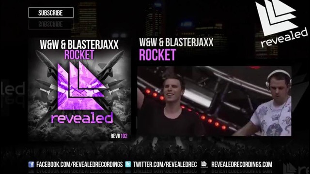 W&W & Blasterjaxx – Rocket (Exclusive Preview)