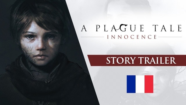 A Plague Tale: Innocence – Story Trailer (Français)