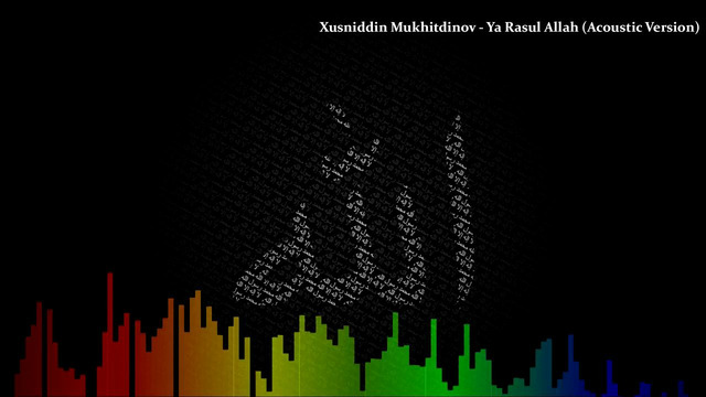 Ya Rasulullah – Husniddin Muhiddinov Nasheed