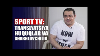 SportTV raqobatda yengilyaptimiTelekanal rahbari Zohid Karimov bilan suhbat