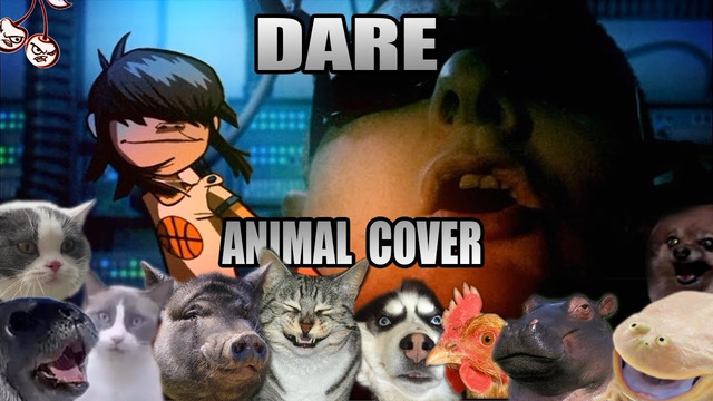Gorillaz – Dare (Animal Cover)