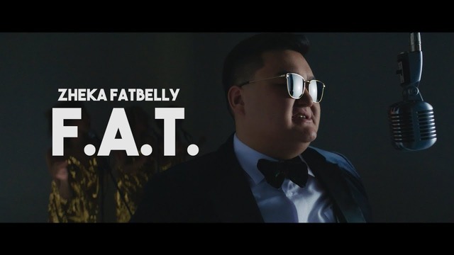Zheka Fatbelly – F. A. T. (Official Video)