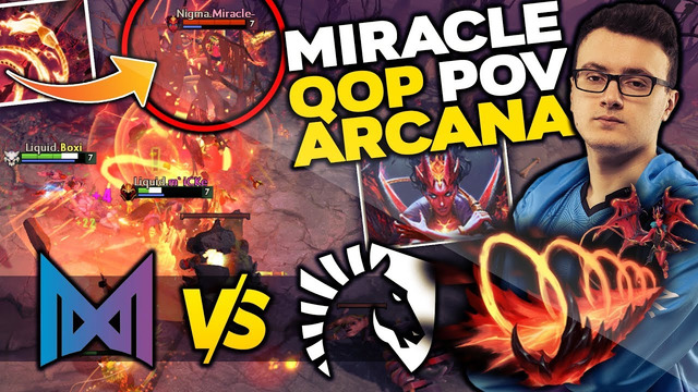 Nigma.MIRACLE- New Queen of Pain Arcana vs Liquid – BLAST Bounty Hunt Dota 2 [Player Perspective]