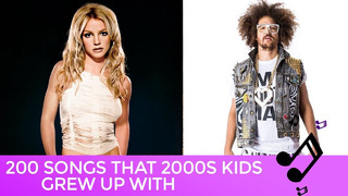 200 SONGS THAT 2000S KIDS GREW UP WITH