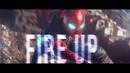 Marvel || Gotta Fire Up