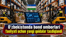 Bond omborlari uchun yangi qoidalar joriy etildi