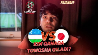 Prjanoff – O’ZBEKISTON vs YAPONIYA! Futbolni Qanaqa Tomosha Qilishadi