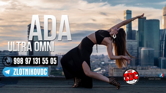 Tashkent Dance Camp | Приглашение от ADA Ultra Omni #2