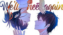 We’ll Meet Again – AMV – 「Anime MV