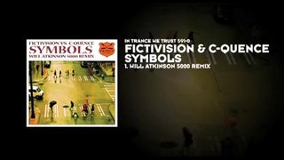 Fictivision & C-Quence – Symbols (Will Atkinson 5000 Remix)