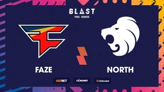 7.FaZe vs North, train, BLAST Pro Series- Copenhagen 2017