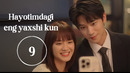 Hayotimdagi Eng Yaxshi Kun 9
