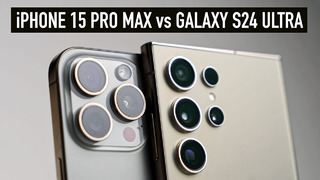 Камеры iPhone 15 Pro Max против Galaxy S24 Ultra — результат удивил
