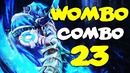 Dota 2 – Wombo Combo – Ep. 23