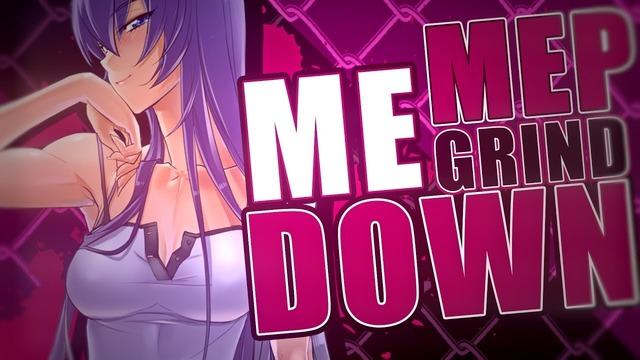 [yds] • grind me down! mep