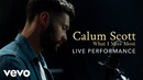Calum Scott – "What I Miss Most" (Official Performance 2018!)