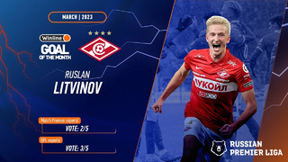 Ruslan Litvinov scored the best goal in March | RPL 2022/23