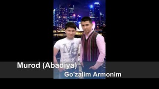 Murod (Abadiya) – Go’zalim Armonim