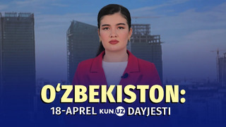Tojikistonga tashrif, Samarqandda cho‘kib ketgan go‘daklar — 18-aprel dayjesti