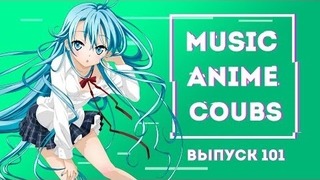 Music Anime Coubs #101
