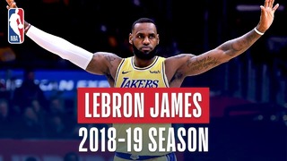 LeBron James’s Best Plays From the 2018-19 NBA Regular Season