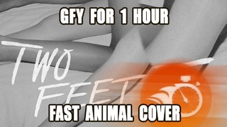 Two Feet – GFY (FAST Animal Cover)