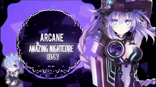 Nightcore」→ Arcane