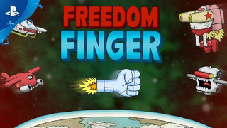 Freedom Finger | Launch Trailer | PS4