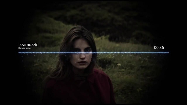 Izzamuzzic – thawed snow (unofficial music video)